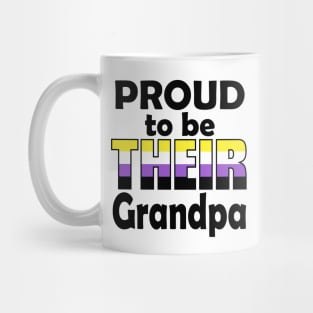 Proud to be THEIR Grandpa (Nonbinary Pride) Mug